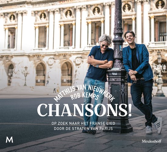 Chansons! / Op zoek naar het Franse lied door de straten van Parijs