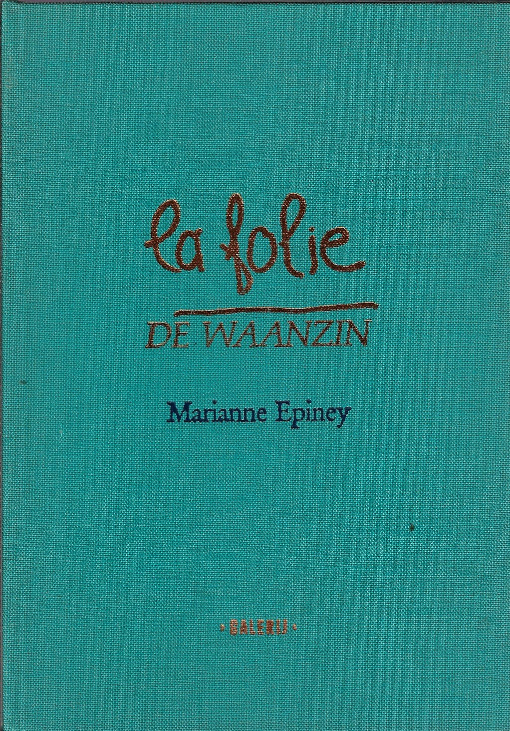 La folie = De waanzin