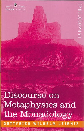 Discourse on Metaphysics and the Monadology
