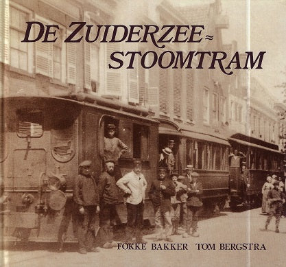 De zuiderzeestoomtram