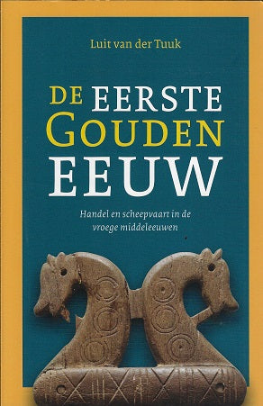 De eerste Gouden Eeuw