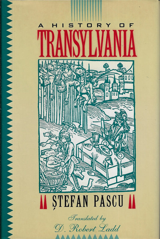 A history of Transylvania