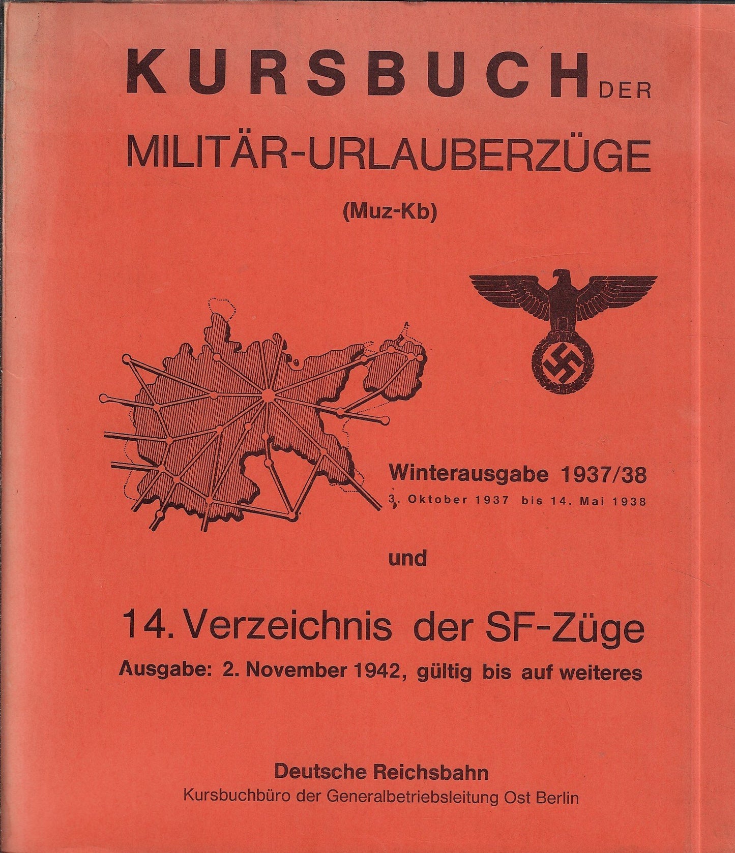 kursbuch der militär-urlauberzüge Winterausgabe 1937/38 (Nachdruck)