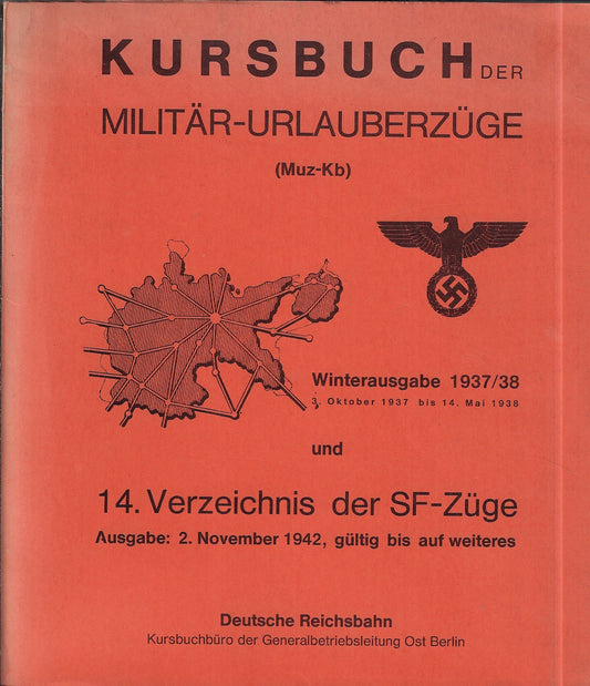 kursbuch der militär-urlauberzüge Winterausgabe 1937/38 (Nachdruck)