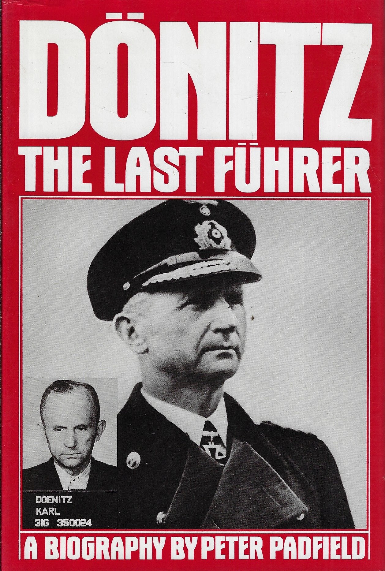 Dönitz - The last Führer