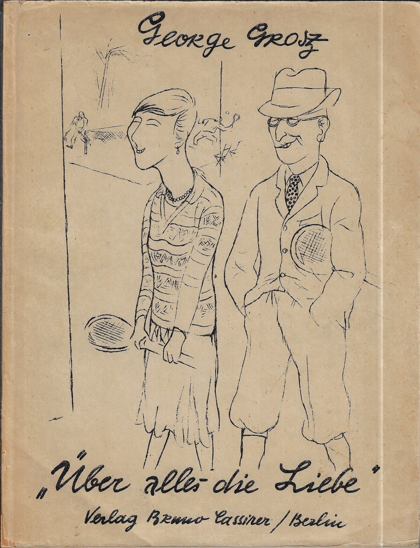 George Grosz - Über alles die Liebe