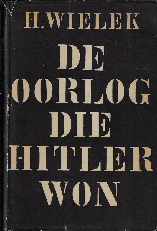 De oorlog die Hitler won