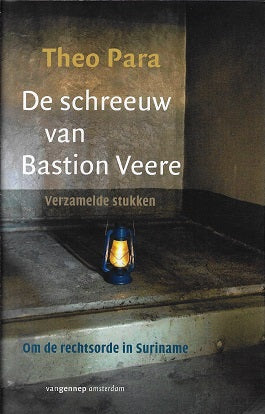 De schreeuw van Bastion Veere