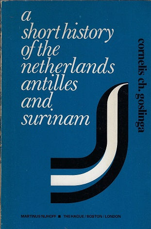 a short history of the netherlands antilles and surinam