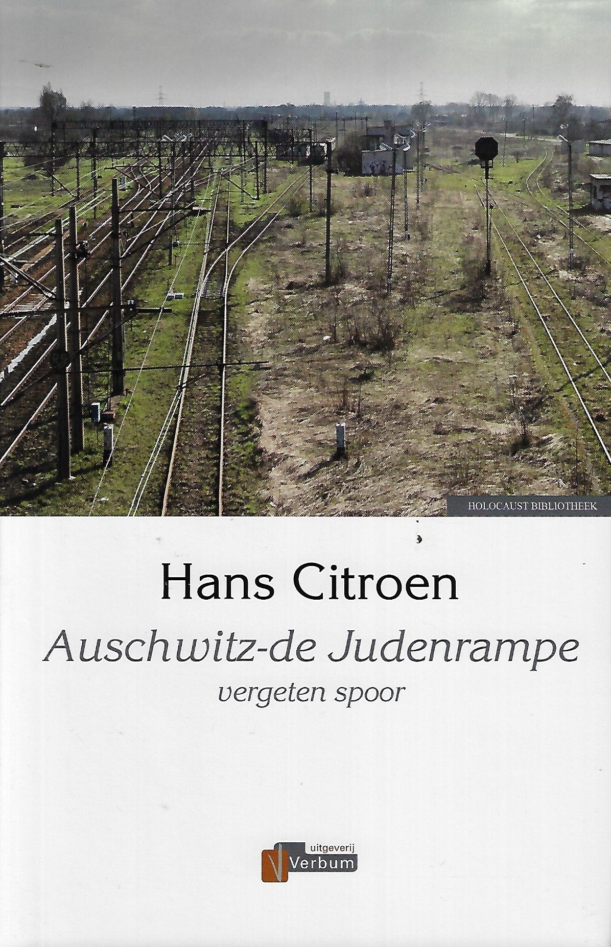 Auschwitz - de Judenrampe