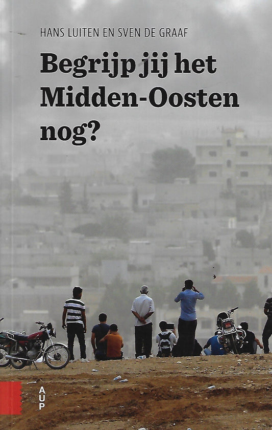 Begrijp jij het Midden-Oosten nog?
