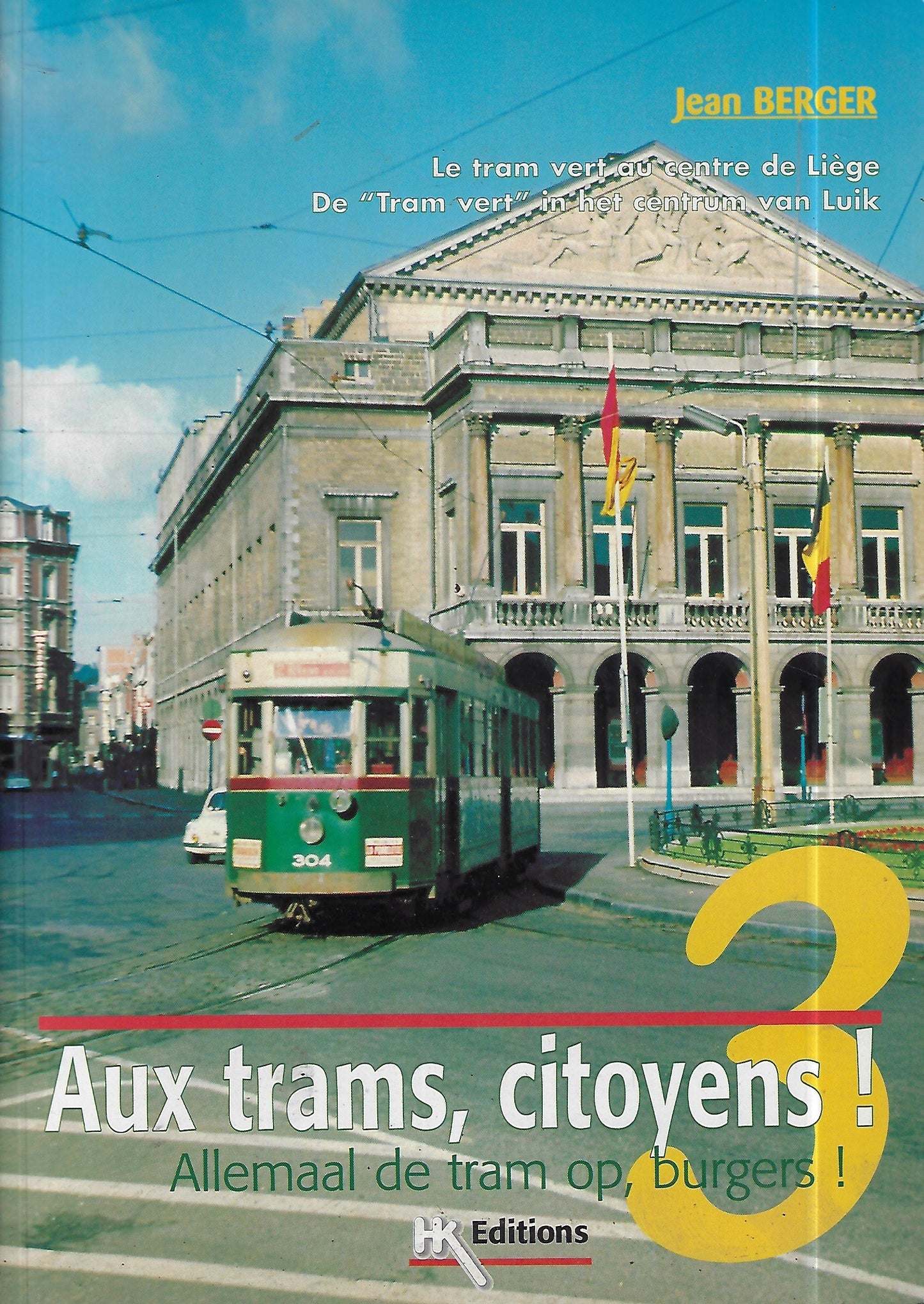 Aux trams, citoyens!