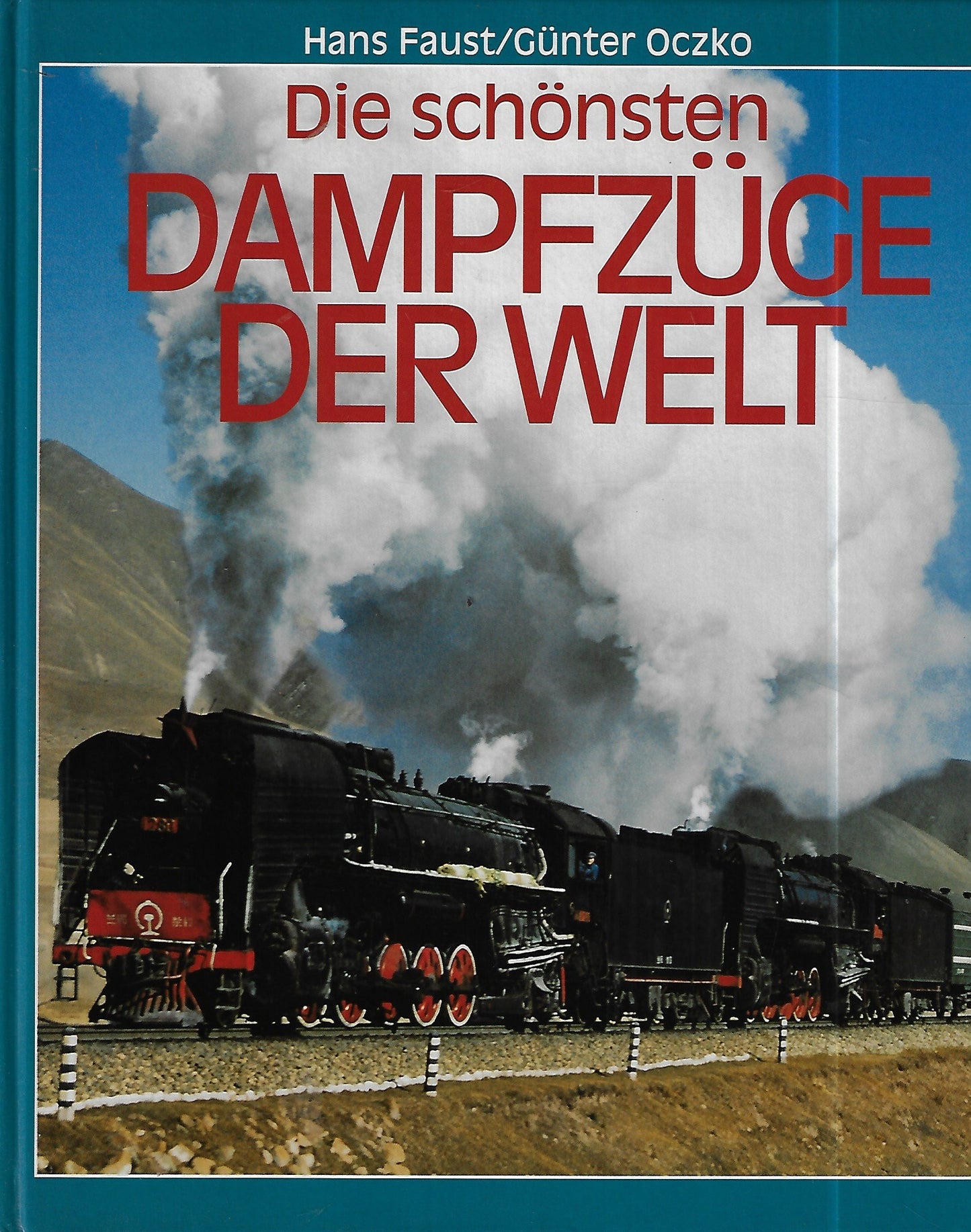 Dampfzuge der Welt