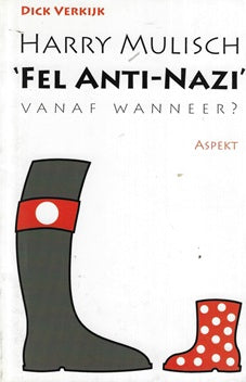 Fel anti-nazi vanaf wanneer?