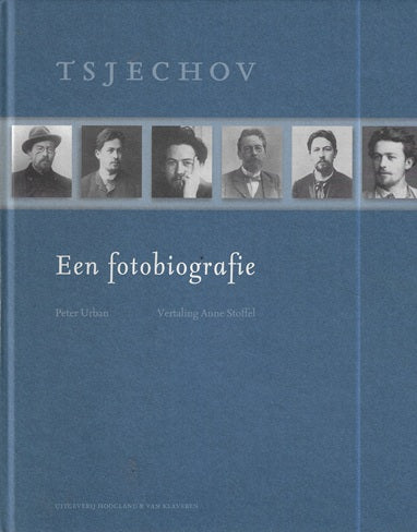 Anton Tsjechov een fotobiografie