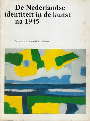 Nederlandse identiteit in de kunst na 1945