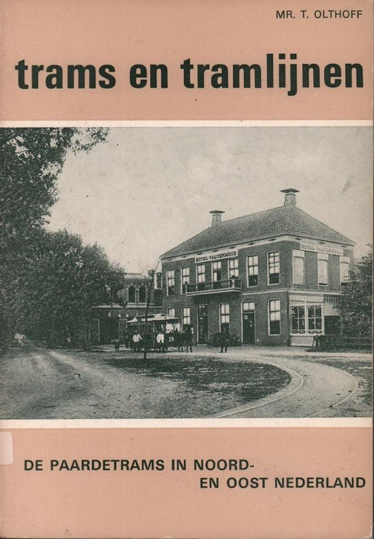 Paardetrams in noord- en oost Nederland