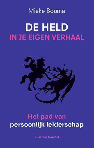 De held in je eigen verhaal