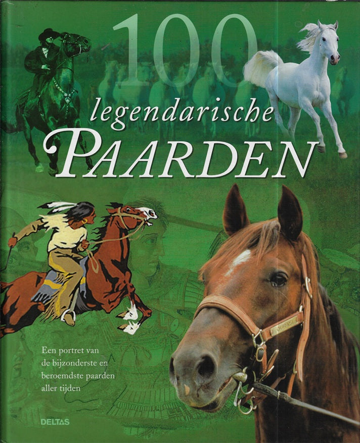 Honderd legendarische paarden