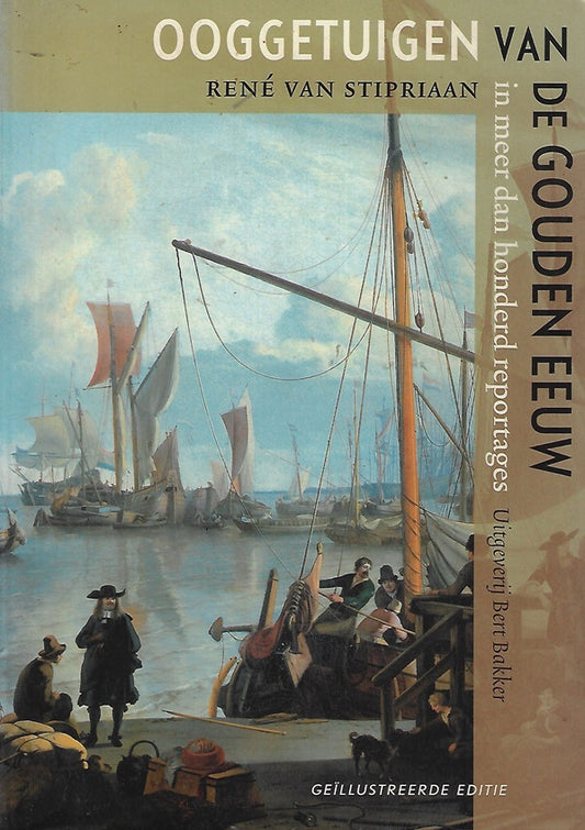 Ooggetuigen van de Gouden Eeuw