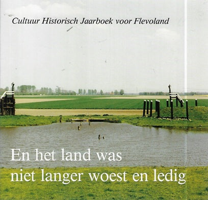 En het land was niet langer woest en ledig
