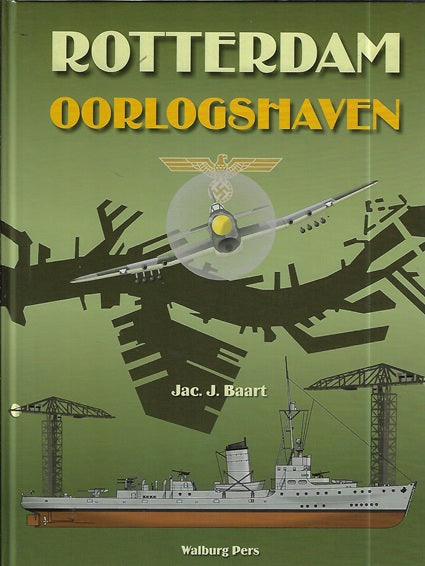 Rotterdam Oorlogshaven