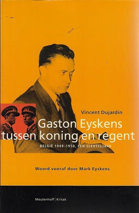 Gaston Eyskens tussen koning en regent