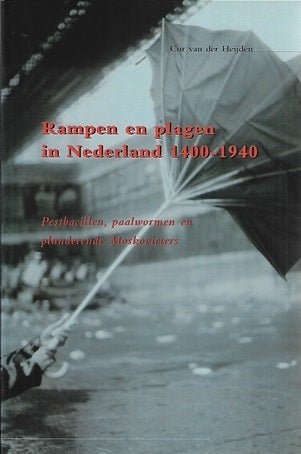 Rampen en plagen in Nederland 1400-1940