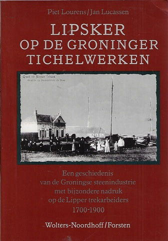 Lipsker op de Groninger tichelwerken