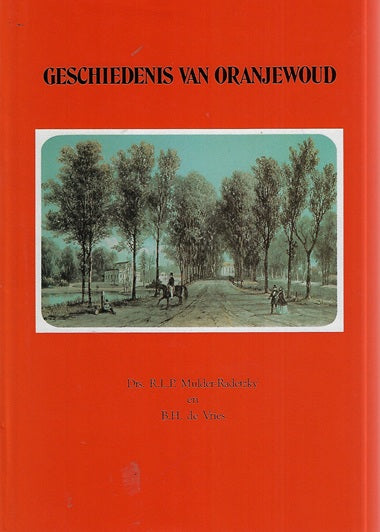 Geschiedenis van Oranjewoud