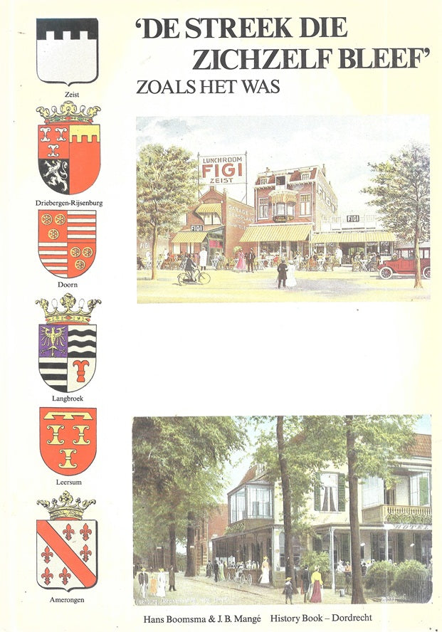 De streek die zichzelf bleef