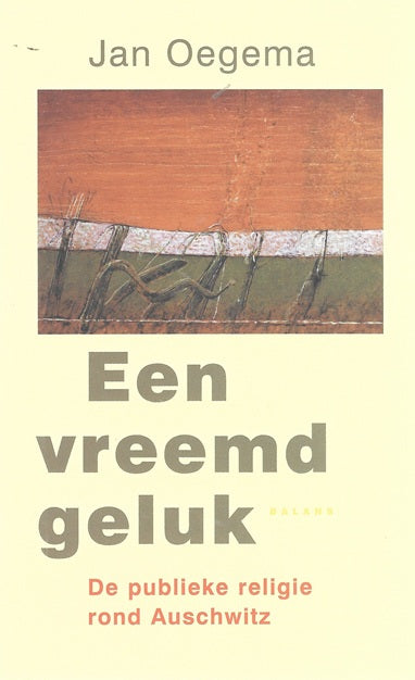 Een vreemd geluk