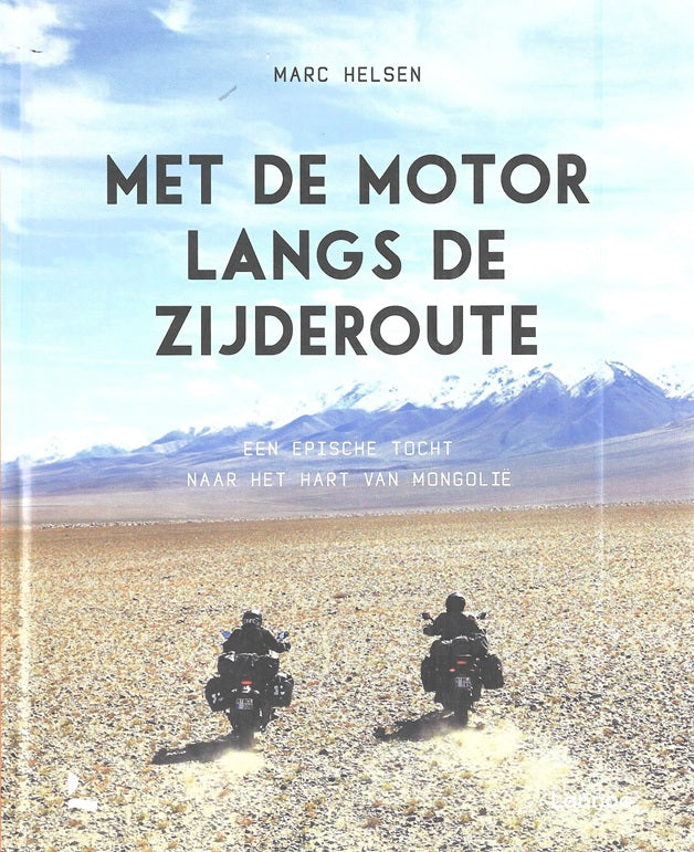Met de motor langs de Zijderoute