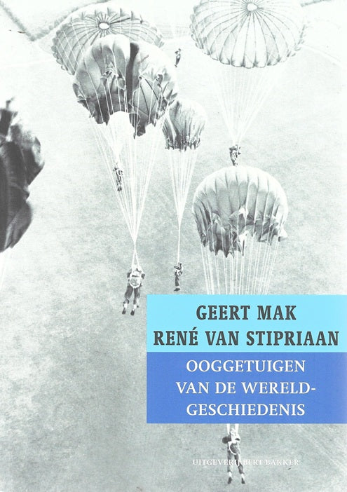 Ooggetuigen van de wereldgeschiedenis