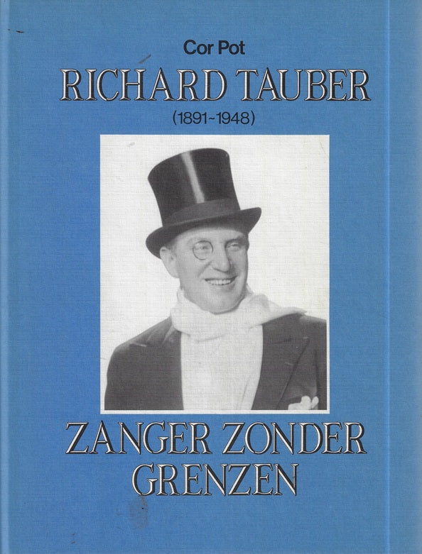 Richard tauber zanger zonder grenzen