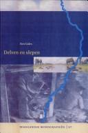 Delven en slepen