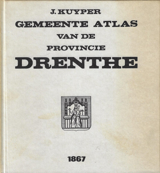 Gemeente Atlas van de provincie Drenthe