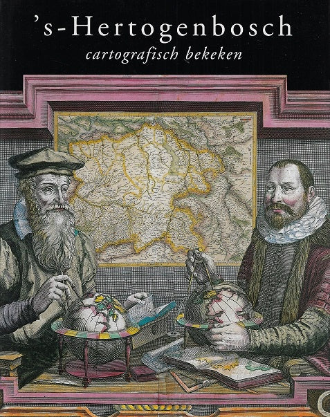 's-Hertogenbosch cartografisch bekeken