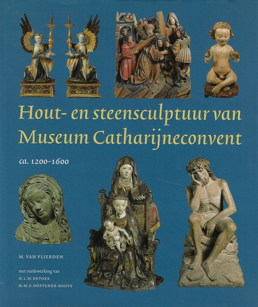 Hout- en steensculptuur van Museum Catharijneconvent (ca. 1200-1600)