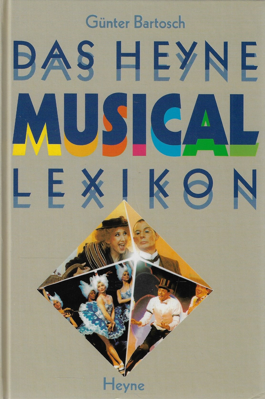 Das Heyne Musical Lexikon