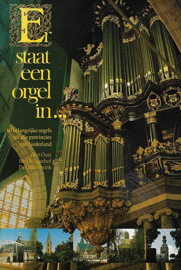 Er staat een orgel in...