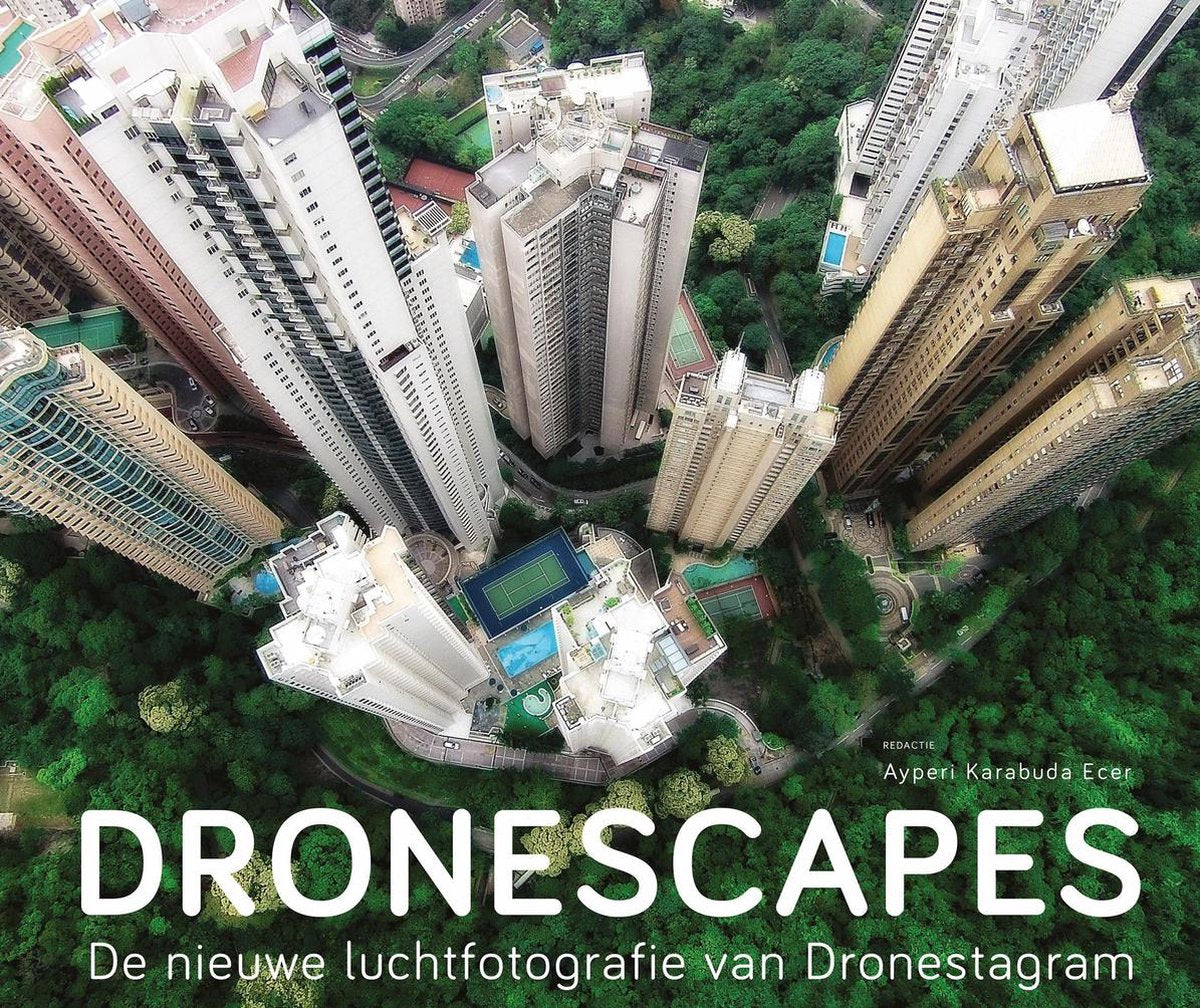 Dronescapes / de nieuwe luchtfotografie van Dronestagram