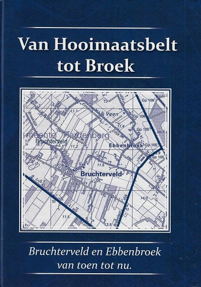 Van Hooimaatsbelt tot Broek