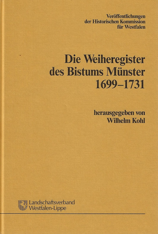 Die Weiheregister des Bistums Münster 1699-1731