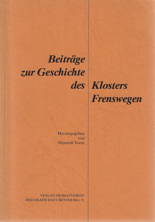 Beiträge zur Geschichte des Klosters Frenswegen