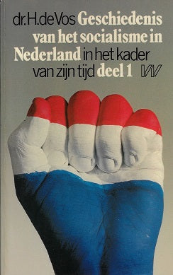 Geschiedenis van het socialisme in Nederland I-II