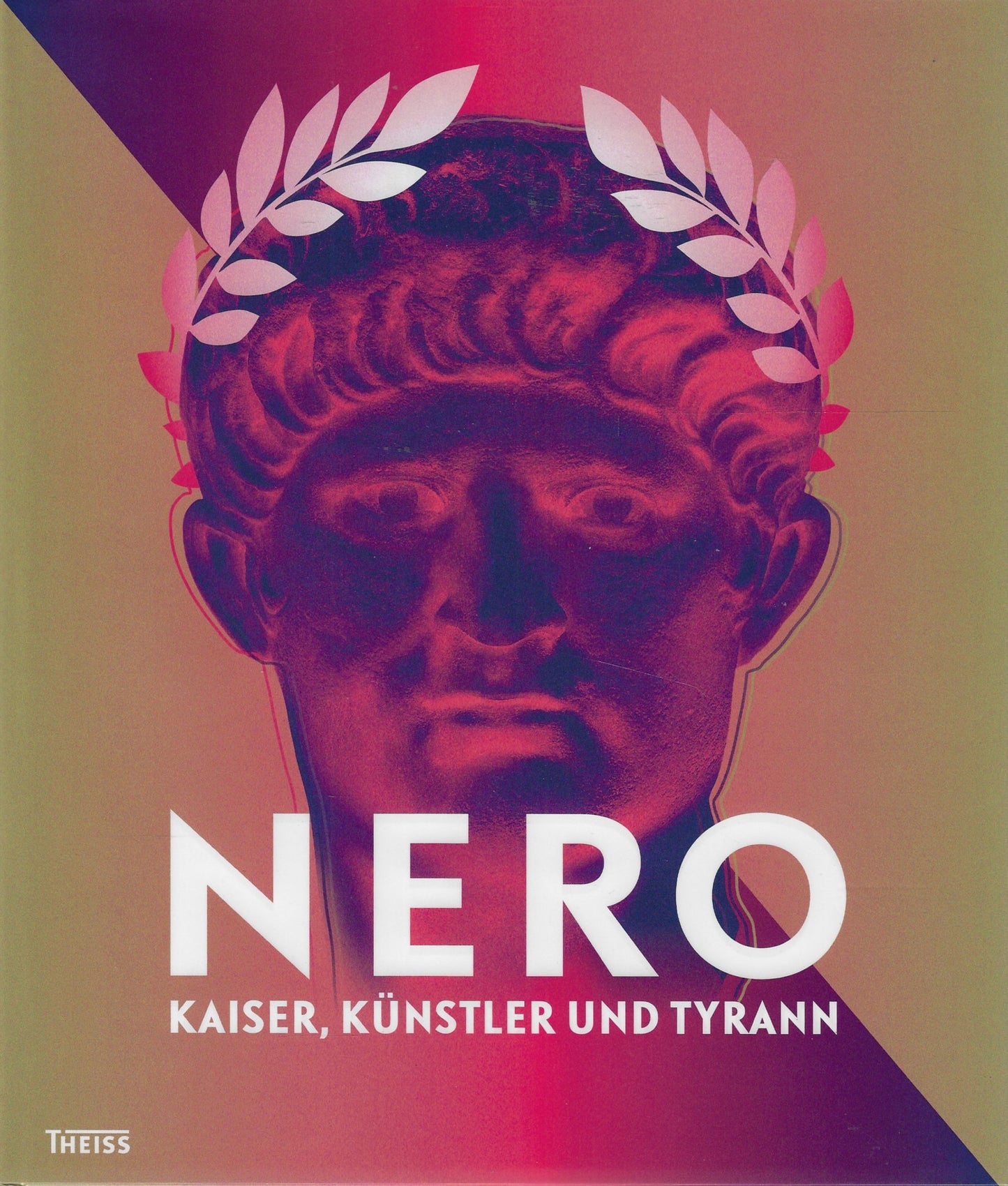 Nero / Kaiser, Künstler und Tyrann