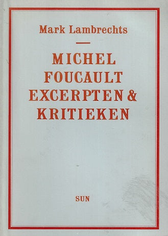 Michel foucault exerpten & kritieken