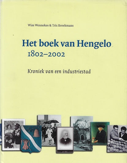 Het boek van Hengelo 1802-2002
