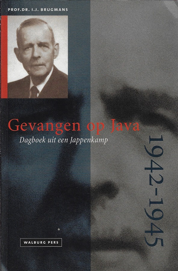 Gevangen op Java 1942-1945 / dagboek uit een jappenkamp